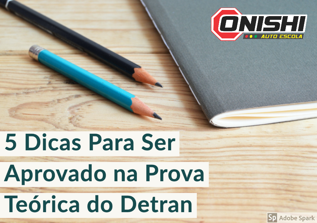 5 Dicas Para Ser Aprovado na Prova Teórica do Detran
